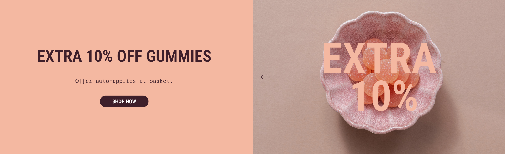 Extra 10% Off Gummies